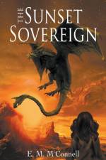 The Sunset Sovereign af E. M McConnell