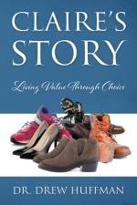 Claire's Story af Drew Huffman