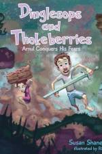 Dinglesops and Thokeberries af Susan Shane Kimball