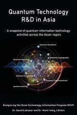 Quantum Technology R&D in Asia af David K. Kahaner