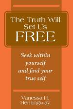 The Truth Will Set Us Free af Vanessa H. Hemingway