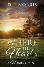 Where the Heart Is af D. L. Norris