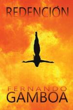 REDENCIÓN af Fernando Gamboa