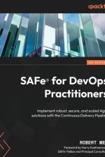 SAFe® for DevOps Practitioners af Robert Wen