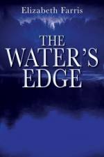 The Water's Edge af Elizabeth Farris