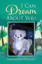 I Can Dream About You af Samantha Phillips