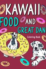Kawaii Food and Great Dane Coloring Book af Paperland