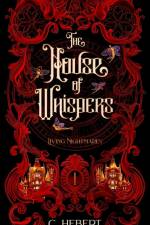 The House of Whispers af C. Hebert