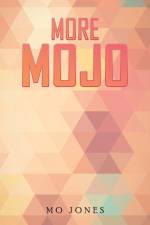 More MOJO af Mo Jones