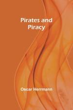 Pirates and Piracy af Oscar Herrmann