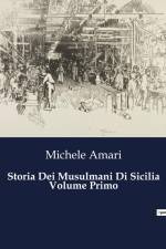 Storia Dei Musulmani Di Sicilia Volume Primo af Michele Amari