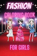 Fashion Coloring Book For Girls af Sophia Caleb