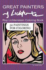 Great Painters Roy Lichtenstein Coloring Book af Jacek Lasa