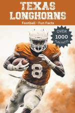 Texas Longhorns Football Fun Facts af Trivia Ape
