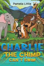 Charlie the Chimp Can't Swim af Pamela Little