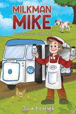 Milkman Mike af Julia Bichener