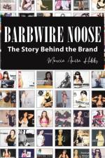 Barbwire Noose - The Story Behind the Brand af Marcia Anita Hobbs