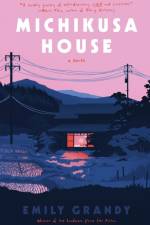 Michikusa House af Emily Grandy