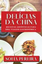 Delícias da China af Sofia Pereira