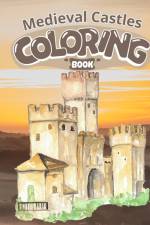 Medieval Castles Coloring Book af Thy Nguyen