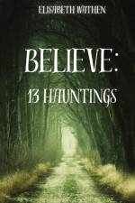 Believe af Elisabeth E Wathen