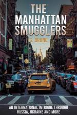 The Manhattan Smugglers af G. Bruno Denoncourt