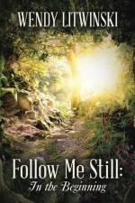 Follow Me Still af Wendy Litwinski