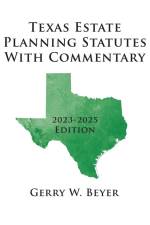 Texas Estate Planning Statutes With Commentary af Gerry W. Beyer