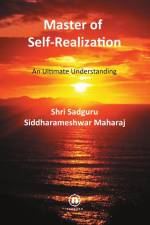 Master of Self-Realization - International Edition af Shri Siddharameshwar Maharaj