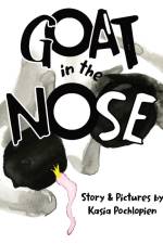 Goat In The Nose af Kasia Pochlopien