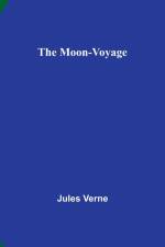 The Moon-Voyage af Jules Verne
