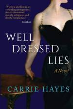 Well Dressed Lies af Carrie Hayes