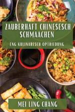 Zauberhaft Chinesesch Schmaachen af Mei Ling Chang