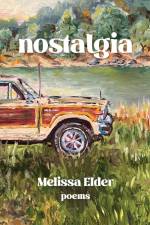 NOSTALGIA af Melissa Elder