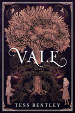VALE af Tess Bentley