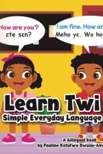 Learn Twi - Simple Everyday Language af Pauline Katufwa Owusu-Akyeampong