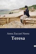 Teresa af Anna Zuccari Neera