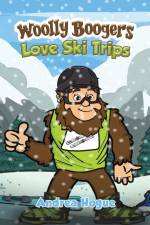 Woolly Boogers Love Ski Trips af Andrea Hogue
