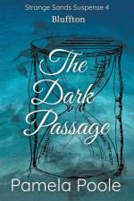 The Dark Passage af Pamela Poole