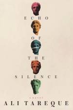 Echo of the Silence af Ali Tareque