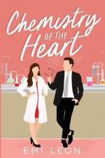 Chemistry of the Heart af Emi Leon