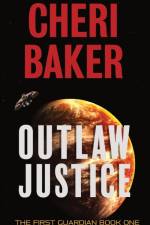 Outlaw Justice af Cheri Baker