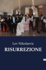 RISURREZIONE af Lev Nikolaevi¿ Tolstoj