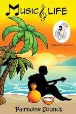Music & Life af Palmwine Sounds