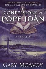 The Confessions of Pope Joan af Gary Mcavoy