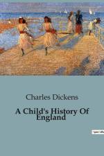 A Child's History Of England af Charles Dickens