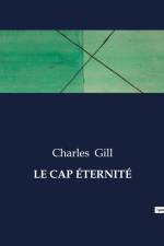 LE CAP ÉTERNITÉ af Charles Gill