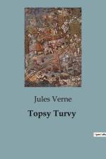 Topsy Turvy af Jules Verne