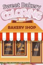 Sweet Bakery Coloring Book