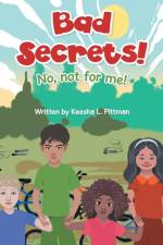 Bad Secrets! af Keesha L. Pittman